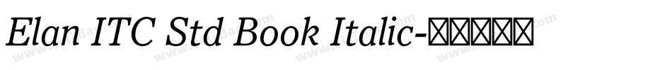 Elan ITC Std Book Italic字体转换